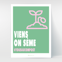 Charger l'image dans la galerie, Viens on sème