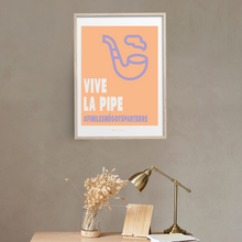 Charger l'image dans la galerie, Vive la pipe